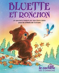 Bluette et Ronchon - La Cachette des 3 Chardons