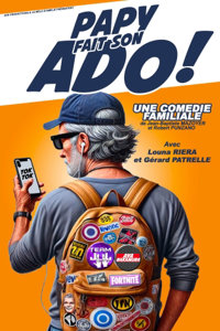 Papy fait son ado ! - Comédie de Besançon