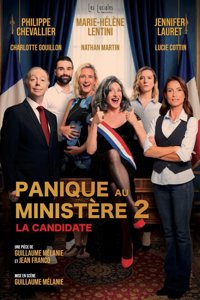 Panique au ministère 2 : La candidate - Théâtre Casino Barrière de Lille