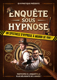 Enquête sous Hypnose - Centre paris Anim' Place des fêtes 