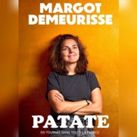 Margot Demeurisse dans Patate - Théâtre la Carreterie