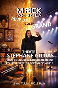 M'rick Amokila dans Rêve de grand - Théâtre Stéphane Gildas