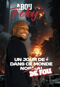 Abou Foley dans Un jour de + dans ce monde de fou - Obrigado