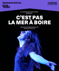 C'est pas la mer à boire - Théâtre El Duende