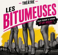 Les bitumeuses - Les Têtes de l'Art 74