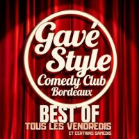 Le best of du Gavé Style - Café Théatre Drôle de Scène