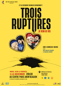 Trois ruptures - Espace Beaujon
