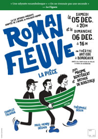 Roman Fleuve - Théâtre Artisse