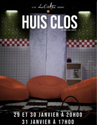 Huis clos - Petit Théâtre des Affranchis