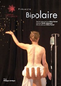 Bipolaire - Carré Rondelet Théâtre