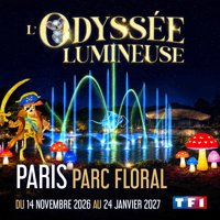L'Odyssée Lumineuse - Parc Floral de Paris