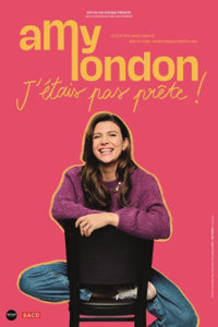 Amy London dans J'étais pas prête ! - La scène de Strasbourg