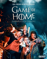 Game Of Home : Embrouille is Coming - Gam'ink