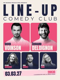 Line-up Comedy Club - Auditorium de Vaucluse Jean Moulin