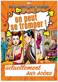 On peut se tromper ! - Théâtre de la Foucotte 