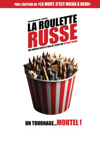 La Roulette Russe - Théâtre de l'Avant-Scène