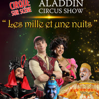 Aladdin Circus Show - Théâtre Galli