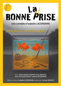 La Bonne Prise : Même Sherlock en perdrait son flegme ! - Espace Beaujon