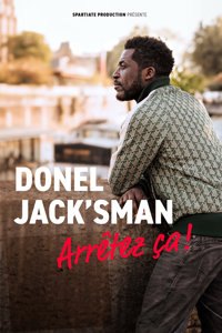 Donel Jack'sman dans Arrêtez ça ! - Théâtre Le Colbert