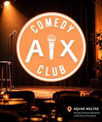 Aix Comedy Club - Aqua Maltae