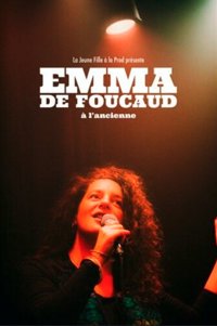 Emma de Foucaud dans À l'ancienne - Le Fridge Comedy Rouen