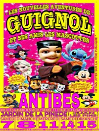 Les nouvelles aventures de Guignol et ses amis les mascottes à Antibes - Jardin de la Pinède 