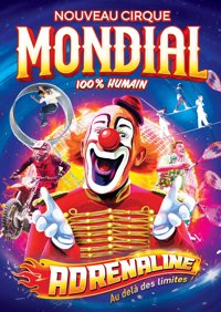 Nouveau Cirque Mondial 100% humain dans Adrénaline - Chapiteau Cirque Mondial Hippodrome d'Enghien-Soisy