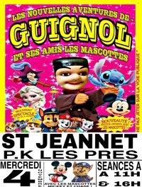 Les nouvelles aventures de Guignol et ses Amis les mascottes à St Jeannet ! - Parking les Près 