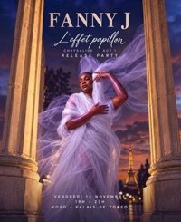 Fanny J : Release Party Effet Papillon - Palais de Tokyo