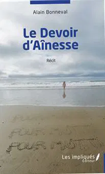 Affiche de Le Devoir d'aînesse d'Alain Bonneval
