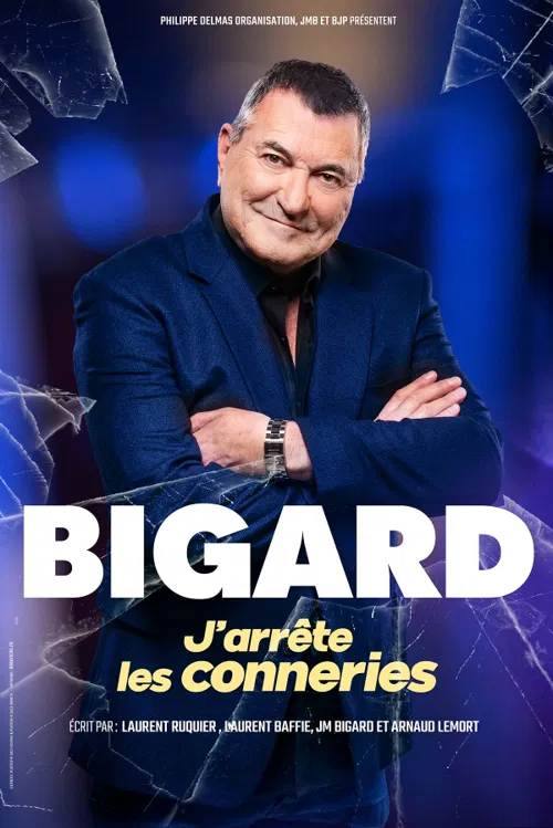Affiche de Jean Marie Bigard dans J'arrête les conneries