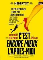 Affiche de C'est encore mieux l'après-midi | avec Pierre Cassignard et Lysiane Meis