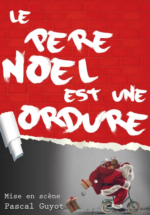 Affiche de Le Père noël est une ordure