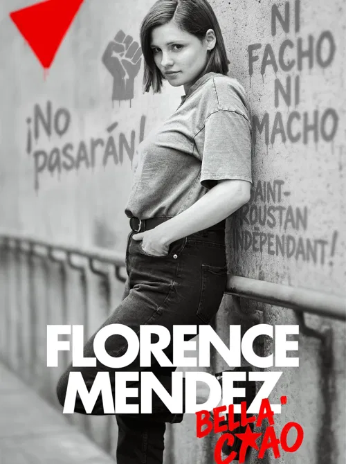Affiche de Florence Mendez dans Bella Ciao