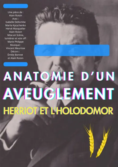 Affiche de Anatomie d'un aveuglement Herriot et l'Holodomor