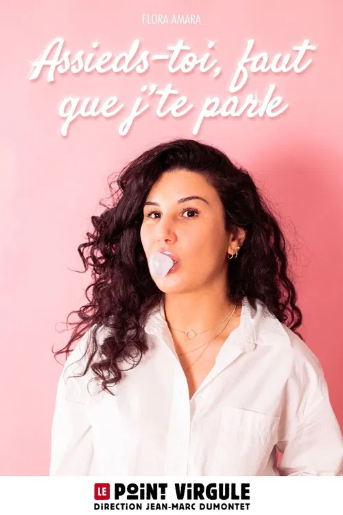 Affiche de Flora Amara dans Assieds-toi, faut que j'te parle