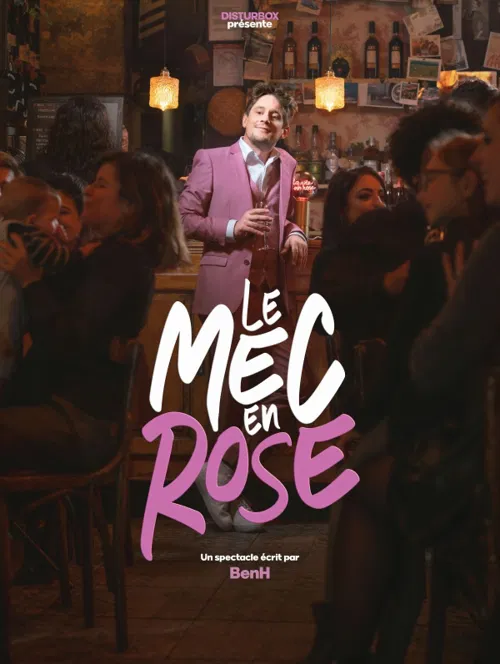 Affiche de BenH dans Le mec en rose