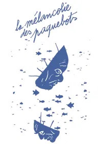 Affiche de La mélancolie des paquebots