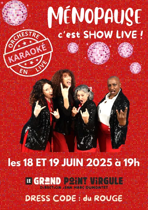 Affiche de Ménopause, c'est show live !