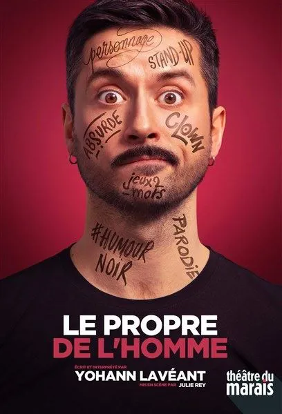 Affiche de Yohann Lavéant dans Le propre de l'homme