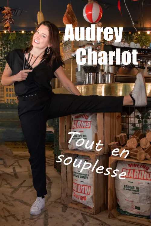 Affiche de Audrey Charlot dans Tout en souplesse