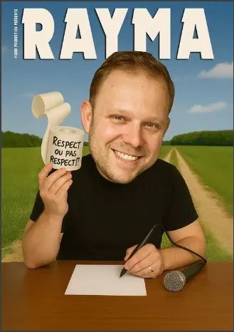 Affiche de Rayma dans Respect ou pas respect !?