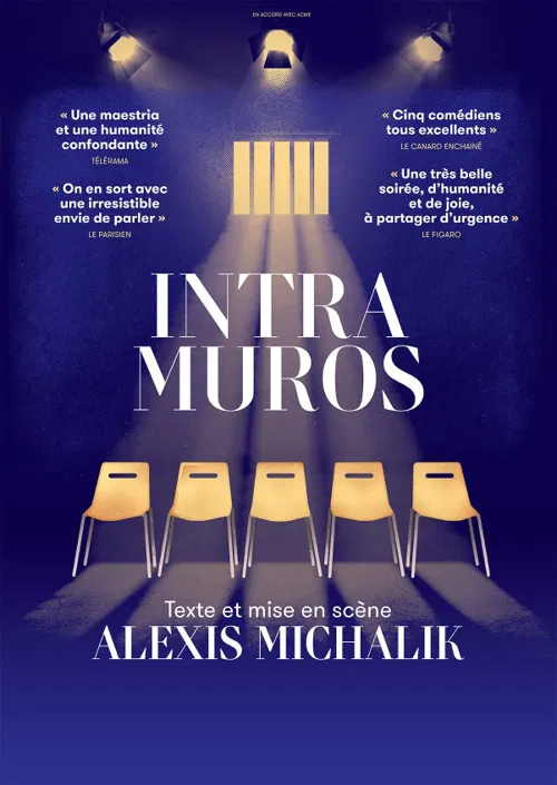 Affiche de Intra Muros | d'Alexis Michalik