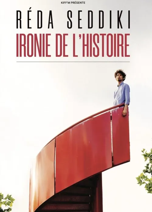 Affiche de Reda Seddiki dans Ironie de l'Histoire