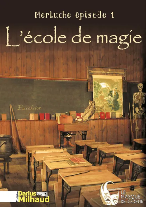 Affiche de Merluche épisode 1 : L'école de la magie