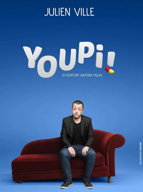 Affiche de Julien Ville dans Youpi