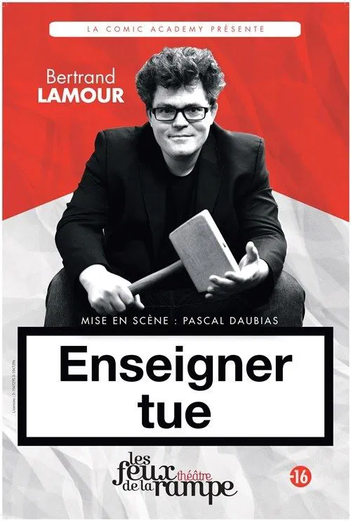 Affiche de Bertrand Lamour dans Enseigner tue
