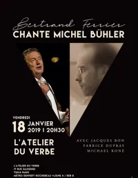 Bertrand Ferrier chante Michel Bühler - 