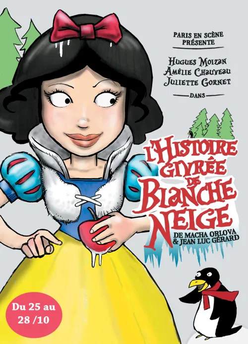 Affiche de L'histoire Givrée de Blanche Neige