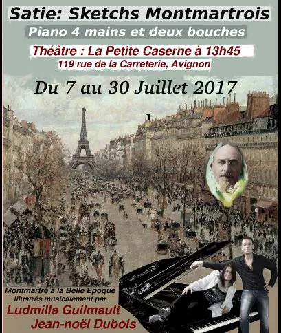 Affiche de Satie, Sketchs montmartrois pour 4 mains et 2 bouches